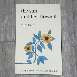 The Sun and Her Flowers by Rupi Kaur